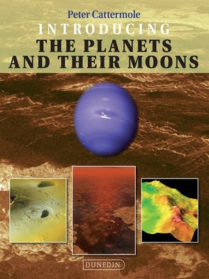cover image of Introducing the Planets and their Moons